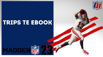 This Is The BEST Offense In Madden 23| Trips TE eBook|