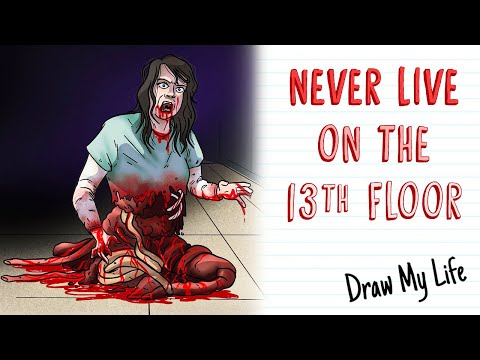 NEVER LIVE IN A 13th FLOOR | Draw My Life