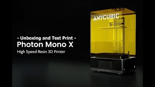 รีวิว การประกอบ และ ใช้งาน Anycubic Photon Mono X