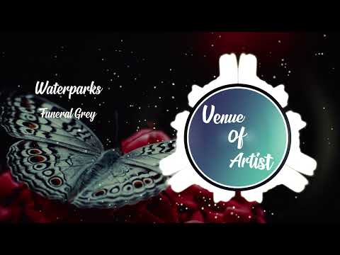 Waterparks - Funeral