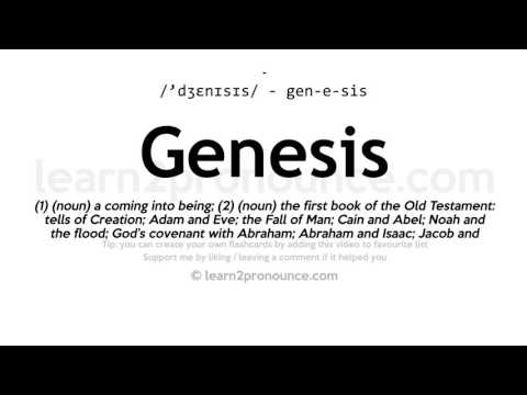 Pronunciation of Genesis | Definition of Genesis