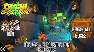 THE LAB - CHALLENGE RUN - RED EYES - BREAK ALL BOXES! - Crash On the Run!