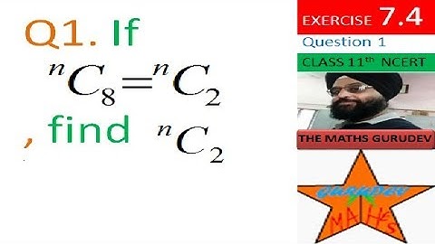 Exercise 7.4, Question 1, Permutations and Combinations, kramchy aur sanchy, ex7.4 q1
