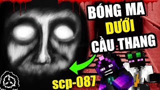 Minecraft Tài Liệu SCP-087 -#6- BÓNG MA DƯỚI CẦU THANG 👻🎢