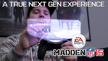 Madden 15 - A True Next Gen Experience