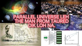 PARALLEL /ALTERNATE UNIVERSE LEH THE MAN FROM TAURED INBUM NA