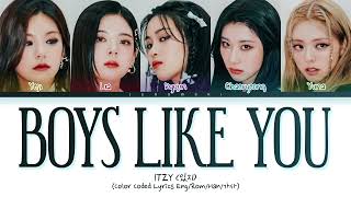 ITZY (있지) - 'Boys Like You' (Color Coded Lyrics)