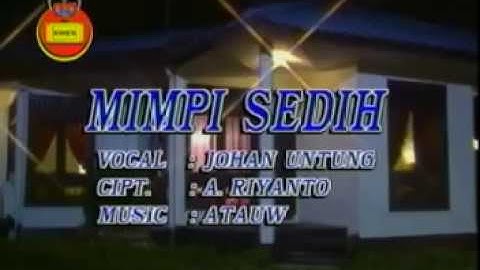 Johan Untung / Mimpi sedih