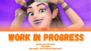 ZOMBIES : The Re-Animated Series Shorts - Work in Progress (Color Coded Lyrics)