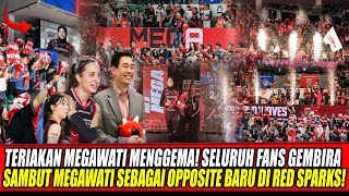 Download Lagu TERIAKAN MEGAWATI MENGGEMA🔥SELURUH FANS MENJERIT SAMBUT MEGAWATI SEBAGAI OPPOSITE BARU DI RED SPARKS MP3