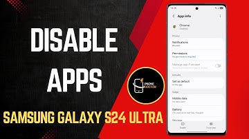 How to Disable Apps on Samsung Galaxy S24 Ultra | Easy Step-by-Step Guide