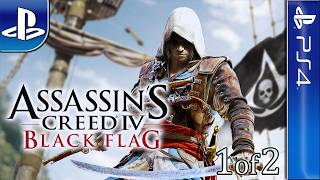 Longplay of Assassins Creed IV: Black Flag (1/2)