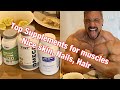 Best Supplements for Muscles, nice Skin, Hairs, Nails