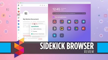 A Productivity Web Browser? Sidekick Browser Review
