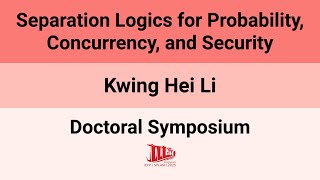 [Doctoral Symposium'25] Separation Logics for Probability, Concurrency, and Security