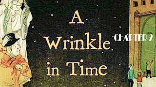 A Wrinkle in Time By Madeleine L'Engle Chapter 2