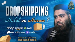 LE DROPSHIPPING, HALAL OU HARAM ? - Cheikh 'Uthman Safdar