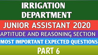 IRRIGATION DEPARTMENT RECRUITMENT 2020 | JUNIOR ASSISTANT | APTITUDE AND REASONING SECTION | PART 6