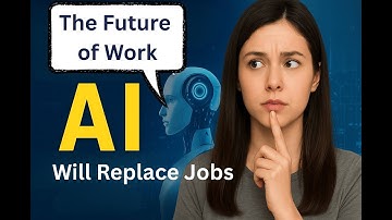 The Future of Work: How AI Will Change Every Job