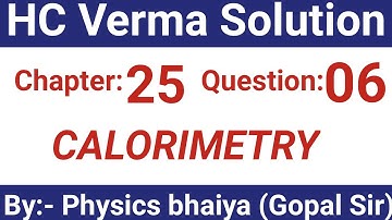 H.C. Verma Solutions - Calorimetry - Chapter 25, Question 6