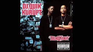 Vignette de la vidéo "DJ Quik & Kurupt - BlaQKout - HQ"