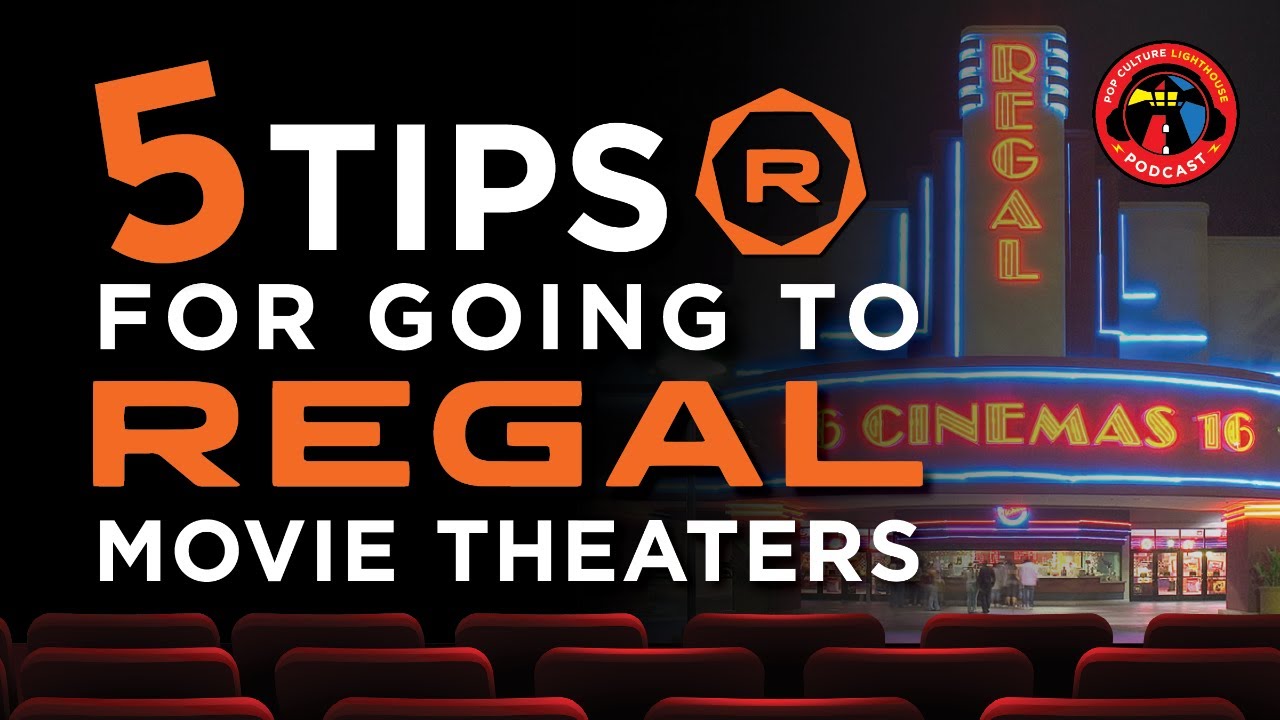 Going to see a movie at Regal? Use these tips!