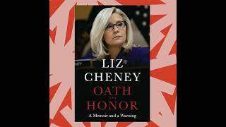 In 'Oath and Honor,' Liz Cheney analyzes Trump's effect on the Republican party