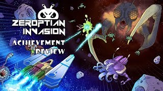 Zeroptian Invasion - Achievement review #3