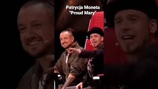 Patrycja Moneta-"Proud Mary"