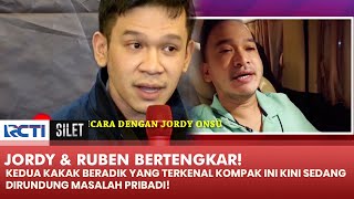 RIBUT BESAR! Antara Jody & Ruben Onsu, Sampai Tak Tegur Sapa Lagi! | SILET