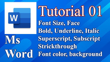 Microsoft Office Word Tutorial 01 - Font , bold, italic, superscript, subscript, strikethrough, bg