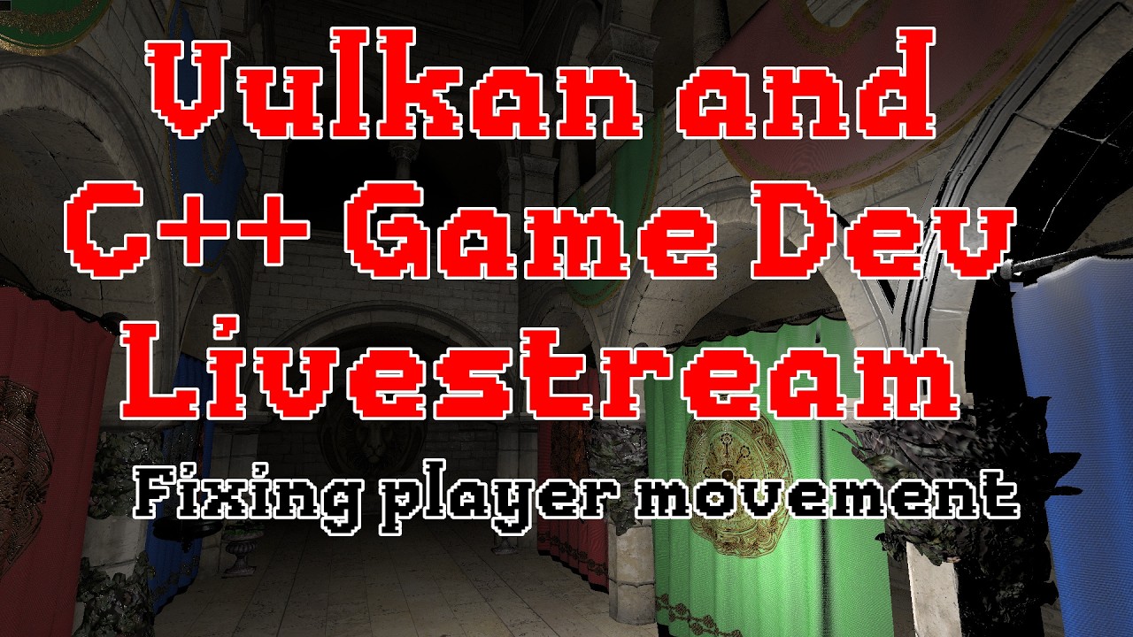 C++ and Vulkan Game Dev - Fixing player movement - YouTube