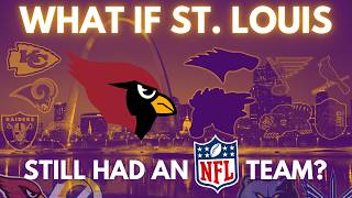 What if St. Louis still had an NFL team?