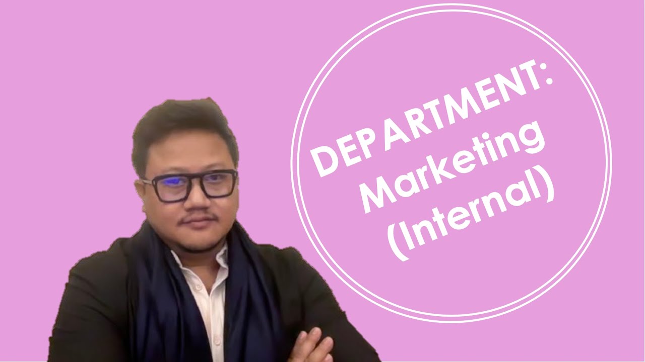 DEPARTMENTS:  Marketing (Internal)