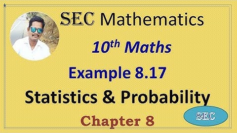 10th Std Maths Chapter 8 Statistics and Probability Example 8.17 | Tamil |  English