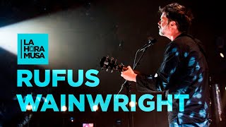 RUFUS WAINWRIGHT “Only The People That Love” | La Hora Musa | La2