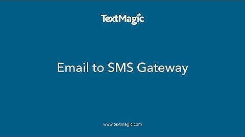 Email to SMS Gateway - TextMagic