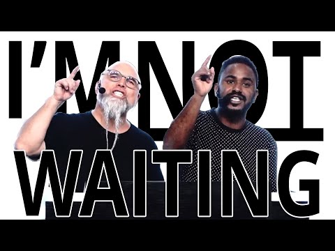 I'm Not Waiting | Eu Não Vou Esperar By Shane W Roessiger - English & Portuguese Version