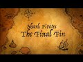Shark Pirates The Final Fin Official Picture Trailer 1789 Shark Pirates The Final Fin Official Picture Trailer 1789