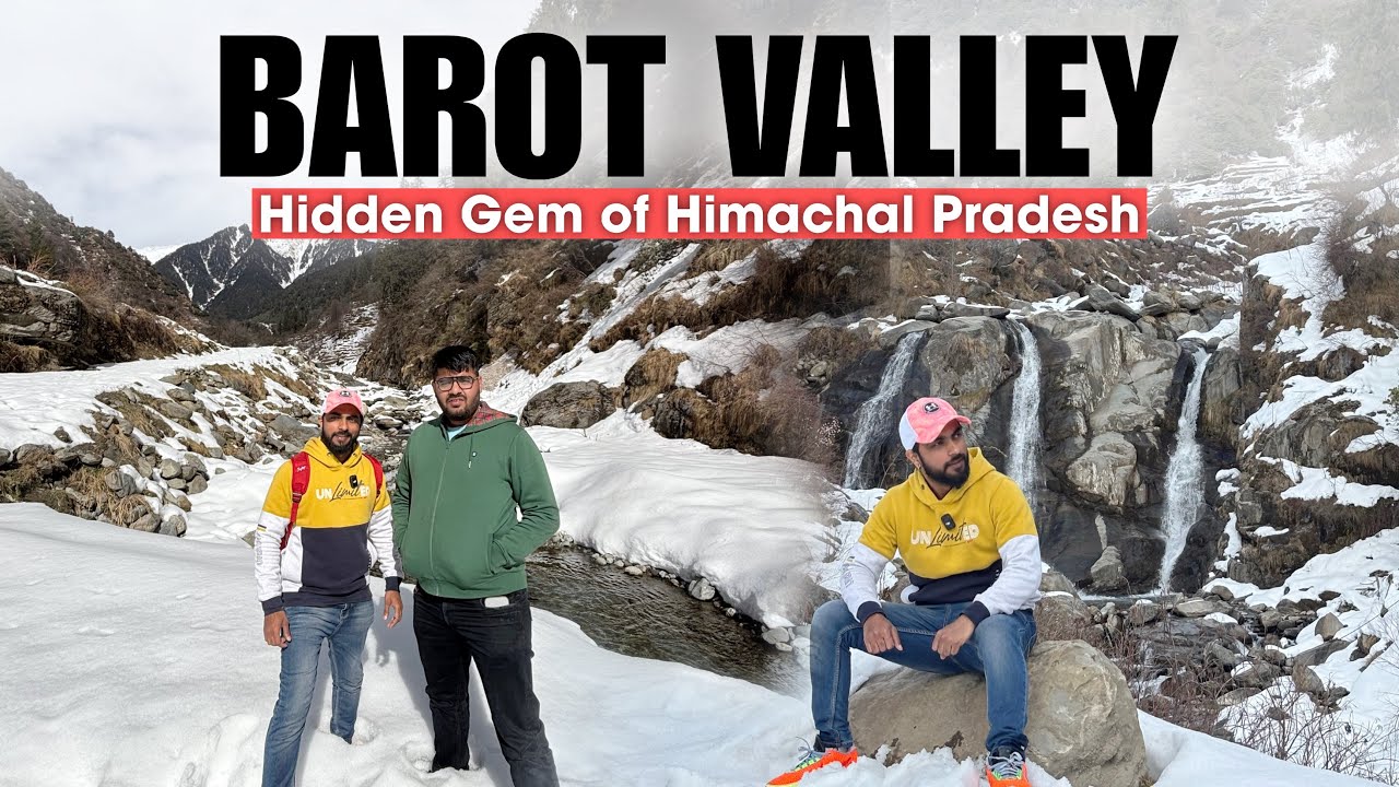 Barot Valley : Most Beautiful Valley & Hidden Gem Of Himachal | Barot Valley Tour Guide 