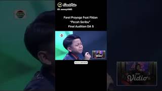 farel prayoga feat fildan pecah seribu final audition DA5 indosiar