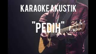 PEDIH [LASTCHILD]~KARAOKE AKUSTIK~TAMI AULIA