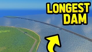 WORLDS LONGEST DAM in CITIES SKYLINES screenshot 4