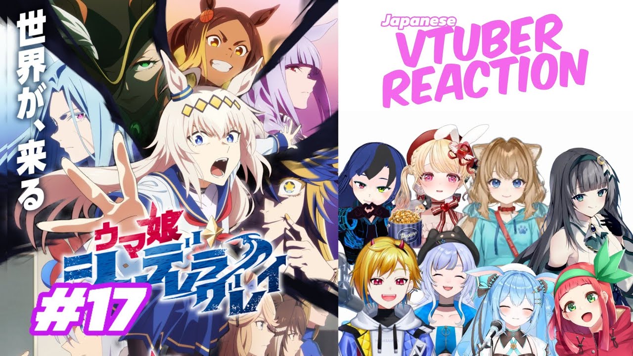 Uma Musume : Cinderella Gray Season 2 Episode 17 | Japanese Vtuber Reaction Mashup