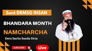 Dera Sacha Sauda Live || DR MSG INSAN|| BHANDARA MONTH SATSANG || #derasachasauda