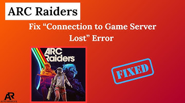 Fix “Connection to Game Server Lost” Error in ARC Raiders [WORKING FIX]