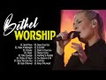 Bethel Worship Songs With Lyrics 2021 🙏Devotional Christian Songs Of bethel Church With Lyrics 2021