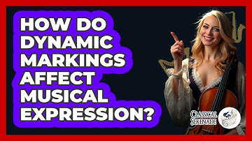 How Do Dynamic Markings Affect Musical Expression?
