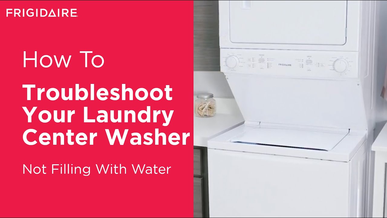 Ge Washer Dryer Combo Not Filling With Water  
