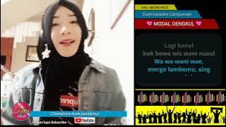 MODAL DENGKUL | Yang suka Berkaraoke silahkan duet Bersama Mbak MCungKECE